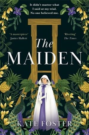 THE MAIDEN | 9781529091748 | KATE FOSTER