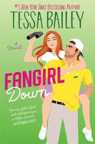 FANGIRL DOWN | 9780063308367 | TESSA BAILEY