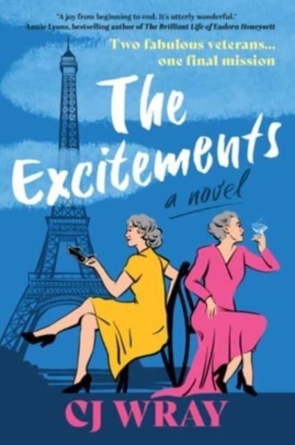 THE EXCITEMENTS | 9780063337480 | C J WRAY