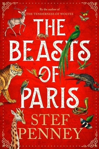 THE BEASTS OF PARIS | 9781529421590 | STEF PENNEY