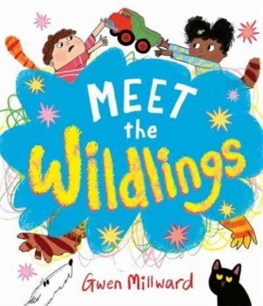 MEET THE WILDLINGS | 9781787419339 | GWEN MILLWARD