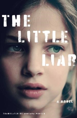THE LITTLE LIAR | 9781635424164 | PASCALE ROBERT-DIARD