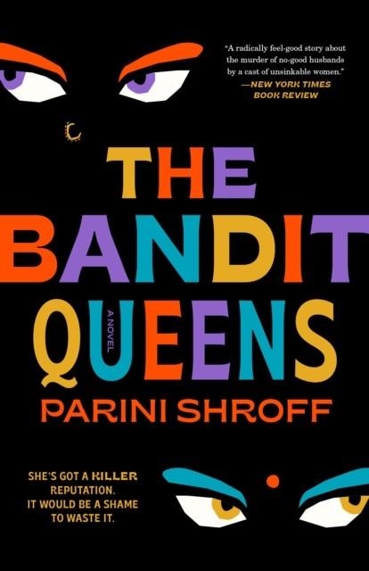 THE BANDIT QUEENS | 9780593498972 | PARINI SHROFF