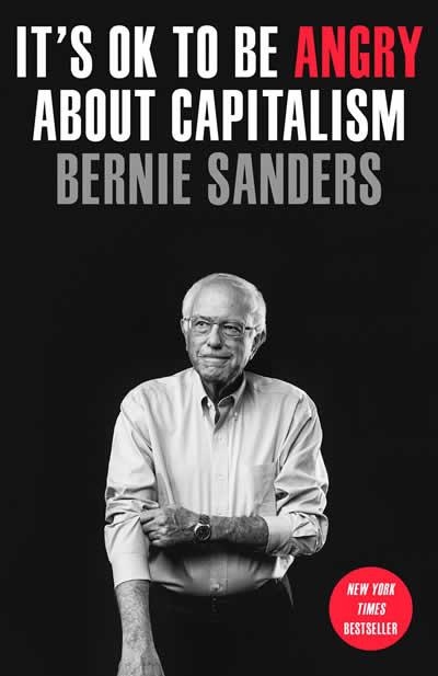 IT'S OK TO BE ANGRY ABOUT CAPITALISM | 9780593238738 | BERNIE SANDERS
