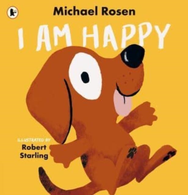 I AM HAPPY | 9781529516555 | MICHAEL ROSEN