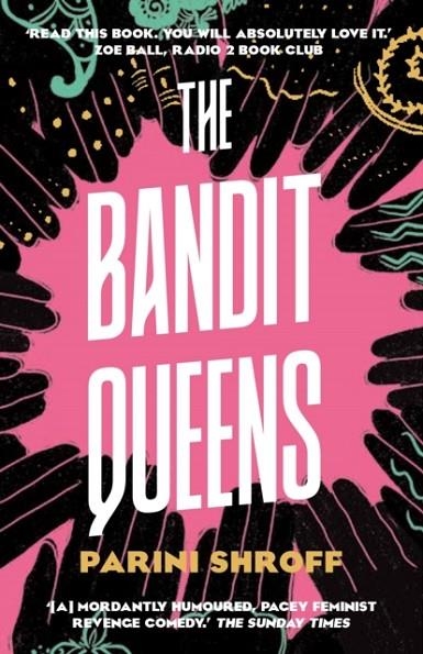 THE BANDIT QUEENS | 9781838957179 | PARINI SHROFF