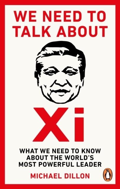 WE NEED TO TALK ABOUT XI | 9781529914450 | MICHAEL DILLON