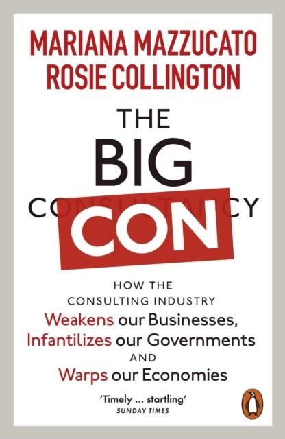 THE BIG CON | 9781802060263 | MAZZUCATO AND COLLINGTON