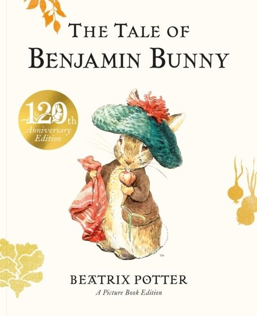 THE TALE OF BENJAMIN BUNNY PICTURE BOOK | 9780241642245 | BEATRIX POTTER