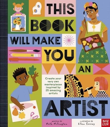 THIS BOOK WILL MAKE YOU AN ARTIST | 9781839944758 | RUTH MILLINGTON
