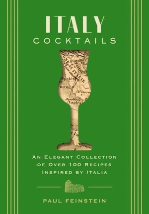 ITALY COCKTAILS | 9781646434480 | PAUL FEINSTEIN