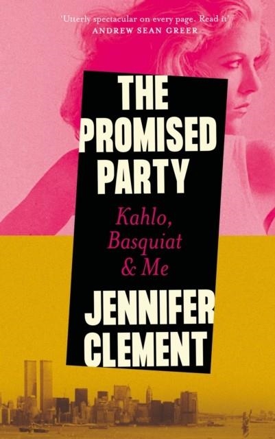 THE PROMISED PARTY | 9781838859275 | JENNIFER CLEMENT
