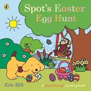 SPOT'S EASTER EGG HUNT | 9780241648360 | ERIC HILL