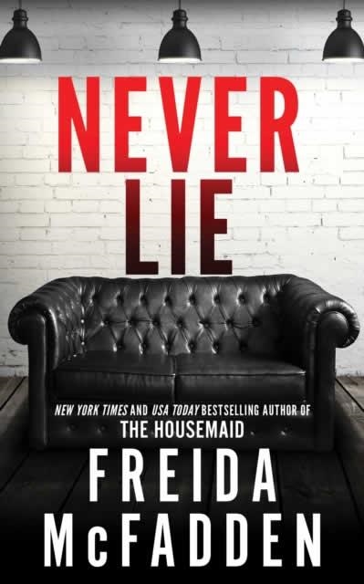 NEVER LIE | 9781464221361 | FREIDA MCFADDEN