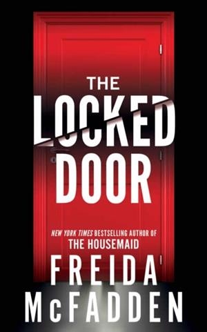 THE LOCKED DOOR | 9781464221354 | FREIDA MCFADDEN