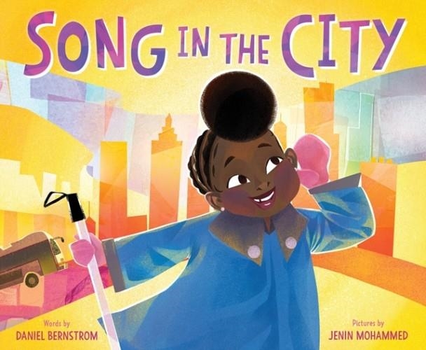 SONG IN THE CITY | 9780063011120 | DANIEL BERNSTROM