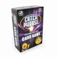 CATCHPHRASE SAY WHAT YOU SEE CARD GAME | 5060936491094