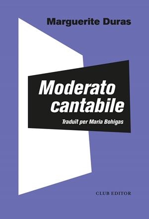 MODERATO CANTABILE | 9788473294140 | MARGUERITE DURAS