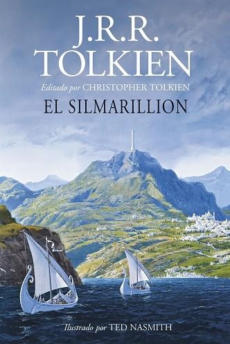 EL SILMARILLION. ILUSTRADO POR TED NASMITH (EDICIÓN REVISADA) | 9788445013618 | TOLKIEN, J. R. R.