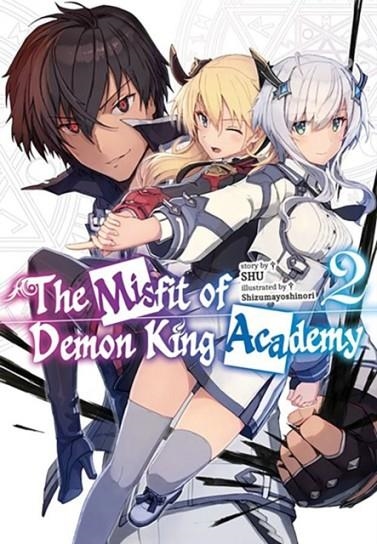 THE MISFIT OF DEMON KING ACADEMY, VOL. 2 (LIGHT NOVEL) | 9781975374044 | SHU