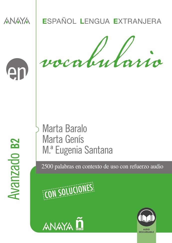 VOCABULARIO. NIVEL AVANZADO B2 (ED. 2023) | 9788414340554 | BARALO OTTONELLO, MARTA/GENÍS PEDRA, MARTA/SANTANA ROLLÁN, Mª EUGENIA
