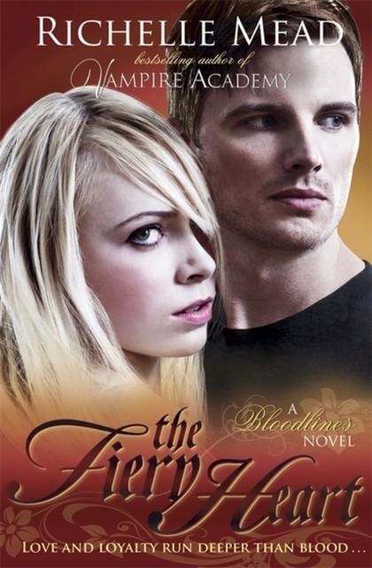 BLOODLINES: THE FIERY HEART (BOOK 4) | 9780141350080 | RICHELLE MEAD