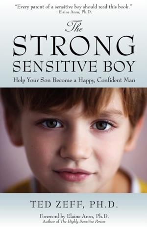 THE STRONG, SENSITIVE BOY | 9780966074529 | TED ZEFF