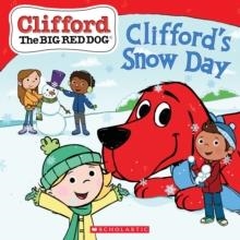 CLIFFORD'S SNOW DAY | 9781338764758 | NORMAN BRIDWELL