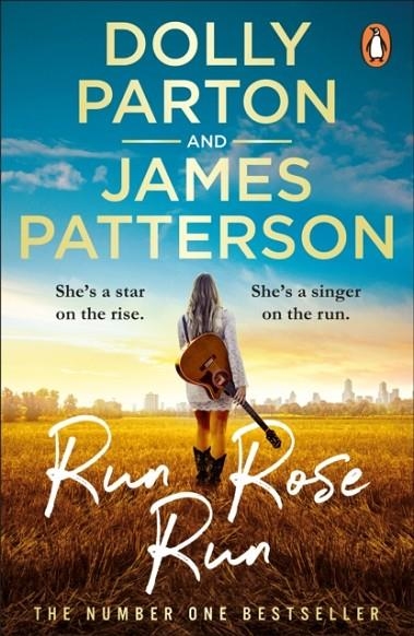 RUN ROSE RUN | 9781529160291 | DOLLY PARTON, JAMES PATTERSON