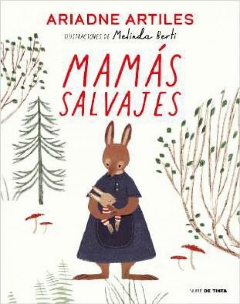 MAMÁS SALVAJES | 9788418050374 | ARTILES, ARIADNE 