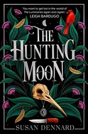 THE HUNTING MOON | 9781837840137 | SUSAN DENNARD