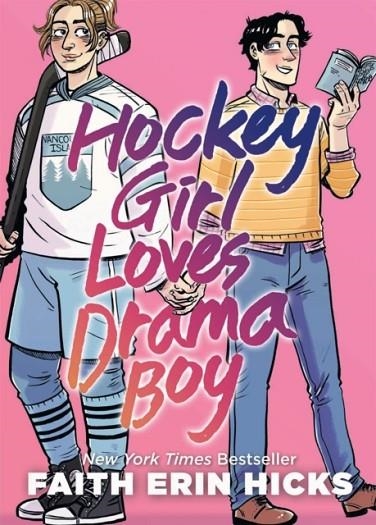 HOCKEY GIRL LOVES DRAMA BOY | 9781035041428 | FAITH ERIN HICKS