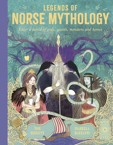 LEGENDS OF NORSE MYTHOLOGY | 9780711260771 | TOM BIRKETT