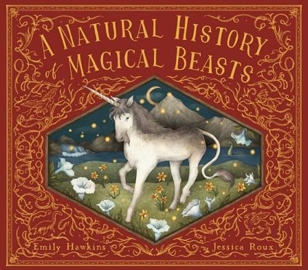 A NATURAL HISTORY OF MAGICAL BEASTS | 9780711278806 | EMILY HAWKINS 