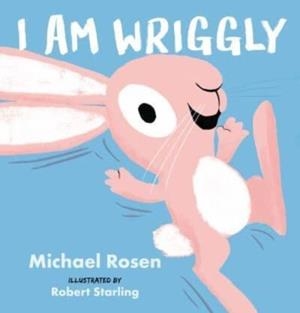 I AM WRIGGLY | 9781529506587
