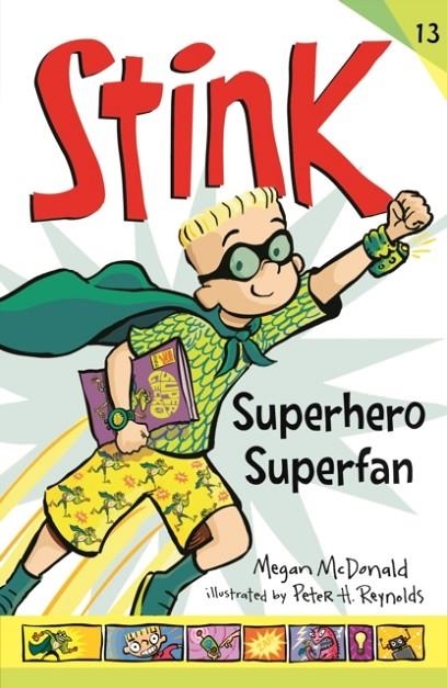 STINK: SUPERHERO SUPERFAN | 9781529507171 | MEGAN MCDONALD