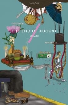 THE END OF AUGUST | 9781911284697 | YU MIRI