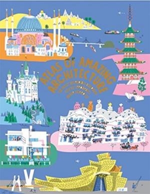 ATLAS OF AMAZING ARCHITECTURE | 9781908714879 | PETER ALLEN