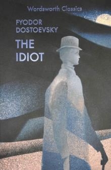 THE IDIOT | 9781853261756 | FYODOR DOSTOEVSKY