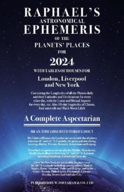 RAPHAEL'S ASTRONOMICAL EPHEMERIS 2024 | 9780572048365 | EDWIN RAPHAEL