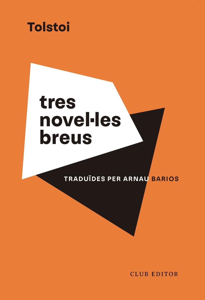 TRES NOVEL·LES BREUS | 9788473294201 | LEV TOLSTÓI