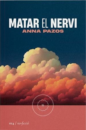 MATAR EL NERVI | 9788419059147 | NNA PAZOS