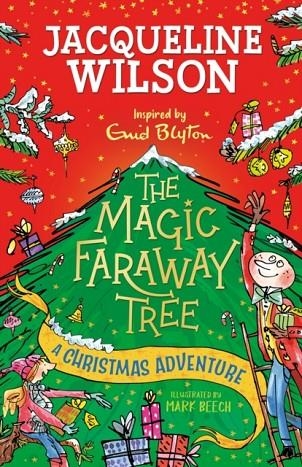THE MAGIC FARAWAY TREE: A CHRISTMAS ADVENTURE | 9781444971545 | JACQUELINE WILSON