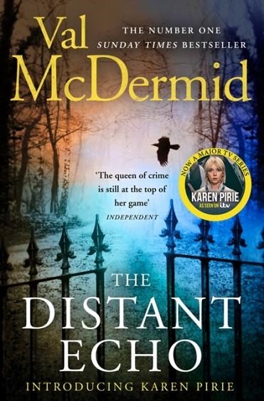 THE DISTANT ECHO : BOOK 1 | 9780008279547 | VAL MCDERMID