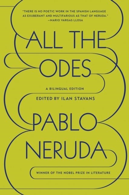 ALL THE ODES: A BILINGUAL EDITION (USA ED.) | 9780374534929 | PABLO NERUDA