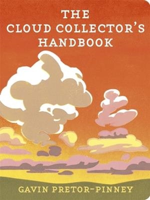 THE CLOUD COLLECTOR'S HANDBOOK | 9780340919439 | GAVIN PRETOR-PINNEY