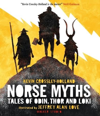 NORSE MYTHS: TALES OF ODIN, THOR AND LOKI | 9781406390506 | KEVIN CROSSLEY-HOLLAND