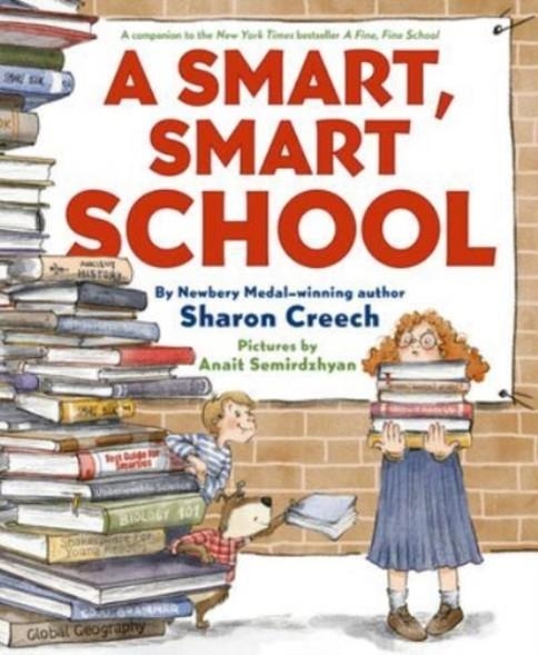 A SMART, SMART SCHOOL | 9780063059610 | SHARON CREECH