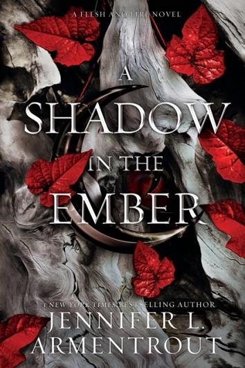 A SHADOW IN THE EMBER | 9781952457791 | JENNIFER L. ARMENTROUT