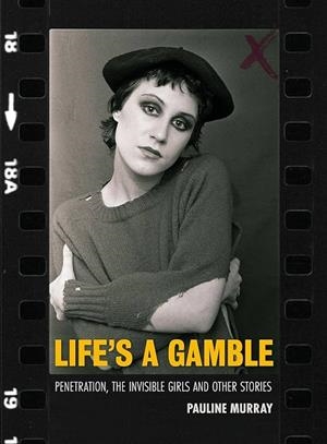 LIFE'S A GAMBLE | 9781913172701 | PAULINE MURRAY